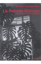 LA PENSEE MATISSE