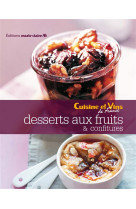 DESSERTS AUX FRUITS ET CONFITURES [SOLDE]