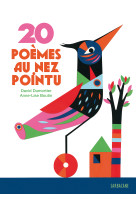 20 POEMES AU NEZ POINTU