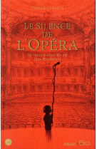 LE SILENCE DE L-OPERA