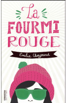 LA FOURMI ROUGE