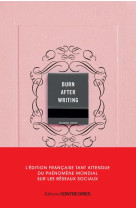 BURN AFTER WRITING - L-EDITION FRANCAISE OFFICIELLE