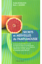 SECRETS ET MERVEILLES DU PAMPLEMOUSSE [SOLDE] [SOLDE] [SOLDE]