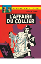 BLAKE & MORTIMER - TOME 10 - L-AFFAIRE DU COLLIER