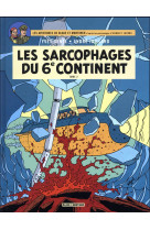 BLAKE & MORTIMER - TOME 17 - LES SARCOPHAGES DU 6E CONTINENT - TOME 2