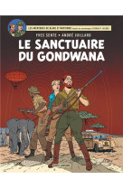 BLAKE & MORTIMER - TOME 18 - LE SANCTUAIRE DU GONDWANA