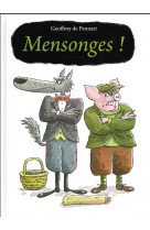 MENSONGES !