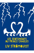 Les Sentiments du Prince Charles - Nouvelle Edition