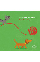 VIVE LES LIGNES !