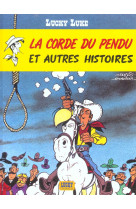 LUCKY LUKE - TOME 20 - LA CORDE DU PENDU ET AUTRES HISTOIRES