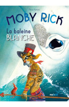 MOBY RICK LA BALEINE BLANCHE