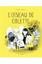 LA BANDE DU MILE-END - L-OISEAU DE COLETTE