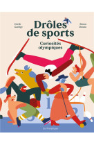 DROLES DE SPORTS - CURIOSITES OLYMPIQUES