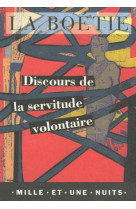 DISCOURS DE LA SERVITUDE VOLONTAIRE