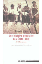 UNE HISTOIRE POPULAIRE DES ETATS-UNIS - DE 1492 A NOS JOURS