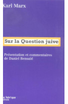 SUR LA QUESTION JUIVE