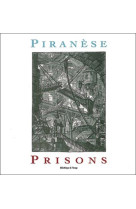 PIRANESE. PRISONS