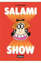 SALAMI SHOW