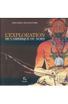 L-EXPLORATION DE L-AMERIQUE DU NORD