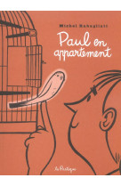 PAUL EN APPARTEMENT