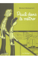 PAUL DANS LE METRO