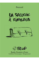 LA SACOCHE A RIMBAUD