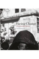 FACING CHANGE: DOCUMENTING AMERICA /ANGLAIS