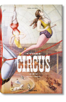 THE CIRCUS. 1870S-1950S