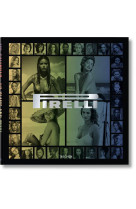 PIRELLI - THE CALENDAR. 50 YEARS AND MORE - FO