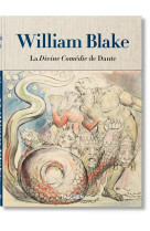 WILLIAM BLAKE. LA DIVINE COMEDIE DE DANTE. L-ENSEMBLE DE DESSINS