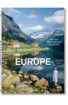 NATIONAL GEOGRAPHIC. AROUND THE WORLD IN 125 YEARS. EUROPE