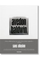 RICHARD AVEDON, JAMES BALDWIN. SANS ALLUSION