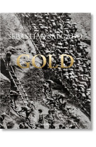 SEBASTIAO SALGADO. GOLD - EDITION MULTILINGUE