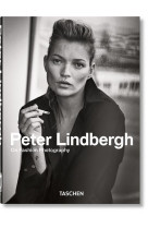 PETER LINDBERGH. ON FASHION PHOTOGRAPHY. 40TH ED. - EDITION MULTILINGUE