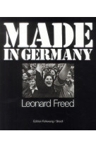 LEONARD FREED MADE IN GERMANY /ANGLAIS PAR INTERART