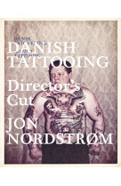 DANISH TATTOOING DIRECTOR S CUT /ANGLAIS