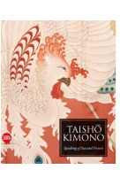 TAISHO KIMONO SPEAKING OF PAST AND PRESENT /ANGLAIS