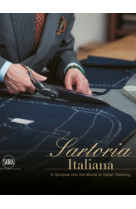 SARTORIA ITALIANA: A GLIMPSE INTO THE WORLD OF ITALIAN TAILORING /ANGLAIS