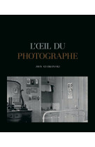 L-OEIL DU PHOTOGRAPHE  [SOLDE] [SOLDE]