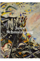 JULES SCHMALZIGAUG [SOLDE]