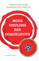 NOUS VOULONS DES COQUELICOTS