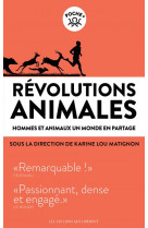REVOLUTIONS ANIMALES_HOMMES ET ANIMAUX, UN MONDE EN PARTAGE