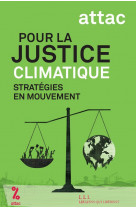 POUR LA JUSTICE CLIMATIQUE - STRATEGIES EN MOUVEMENT