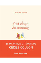 PETIT ELOGE DU RUNNING