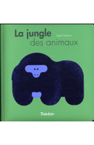 LA JUNGLE DES ANIMAUX