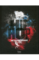 HIP HOP UNE HISTOIRE FRANCAISE