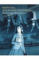 Madeleine, résistante  - Tome 1 - La Rose dégoupillée