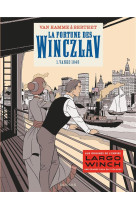 LA FORTUNE DES WINCZLAV - TOME 1 - VANKO 1848