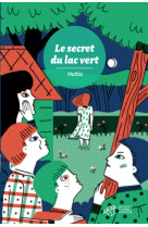 LE SECRET DU LAC VERT