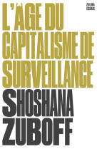 L-AGE DU CAPITALISME DE SURVEILLANCE